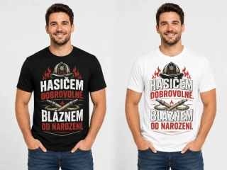 TRIKO pánské - Hasičem dobrovolně. Bláznem od narození.