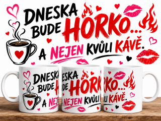 HRNEK - Dneska bude horko,..
